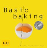 Basic baking, Dickhaut, Sebastian/Schinharl, Cornelia, Gräfe und Unzer, EAN/ISBN-13: 9783774216426