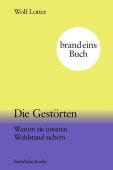 Die Gestörten, Lotter, Wolf, brand eins books, EAN/ISBN-13: 9783989280106