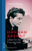 Hannah Arendt. Leben für die Freundschaft, Lamping, Dieter, Ebersbach & Simon, EAN/ISBN-13: 9783869152707