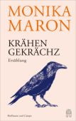 Krähengekrächz, Maron, Monika, Hoffmann und Campe Verlag GmbH, EAN/ISBN-13: 9783455014891