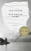 Ein neuer Name, Fosse, Jon, Rowohlt Verlag, EAN/ISBN-13: 9783498021436