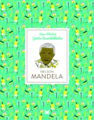 Nelson Mandela, Thomas, Isabel/Warren, Hannah, Laurence King Verlag GmbH, EAN/ISBN-13: 9783962440329