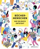 Büchermenschen, Vernet, Stéphanie/de Cussac, Camille, Prestel Verlag, EAN/ISBN-13: 9783791375489