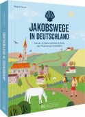 Jakobswege in Deutschland, Heue, Regine, Bruckmann Verlag GmbH, EAN/ISBN-13: 9783734322990