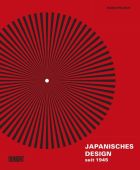 Japanisches Design seit 1945, Pollock, Naomi, DuMont Buchverlag GmbH & Co. KG, EAN/ISBN-13: 9783832199845