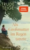 Als Großmutter im Regen tanzte, Teige, Trude, Fischer, S. Verlag GmbH, EAN/ISBN-13: 9783949465123