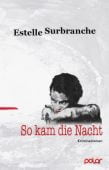 So kam die Nacht, Surbranche, Estelle, Polar Verlag e.K., EAN/ISBN-13: 9783945133477