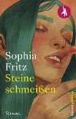 Steine schmeißen, Fritz, Sophia, Kanon Verlag Berlin GmbH, EAN/ISBN-13: 9783985680801