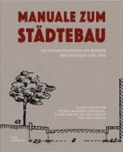 Manuale zum Städtebau. Die Systematisierung des Wissens von der Stadt, DOM publishers, EAN/ISBN-13: 9783869225395