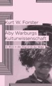 Aby Warburgs Kulturwissenschaft, Forster, Kurt W, MSB Matthes & Seitz Berlin, EAN/ISBN-13: 9783957572424