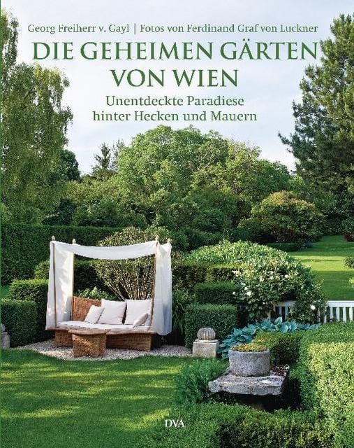 Langerblomqvist Die Geheimen Garten Von Wien Gayl Georg Frhr