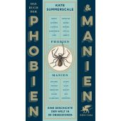 Das Buch der Phobien und Manien, Summerscale, Kate, Klett-Cotta, EAN/ISBN-13: 9783608987539
