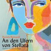 An den Ufern von Stellata, Raimondi, Daniela, Hörbuch Hamburg, EAN/ISBN-13: 9783957132802