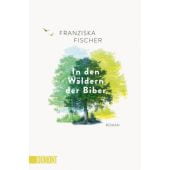 In den Wäldern der Biber, Fischer, Franziska, DuMont Buchverlag GmbH & Co. KG, EAN/ISBN-13: 9783832166731