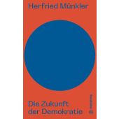 Die Zukunft der Demokratie, Münkler, Herfried, Christian Brandstätter, EAN/ISBN-13: 9783710606519
