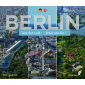 Berlin aus der Luft/from the Air, Laubner, Dirk, Elsengold Verlag GmbH, EAN/ISBN-13: 9783962010805