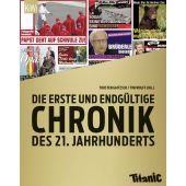 Die erste und endgültige Chronik des 21. Jahrhunderts, Verlag Kiepenheuer & Witsch GmbH & Co KG, EAN/ISBN-13: 9783462050554