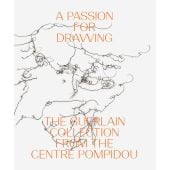 A Passion for Drawing. The Guerlain Collection from the Centre Pompidou, Prestel Verlag, EAN/ISBN-13: 9783791359427
