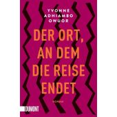 Der Ort, an dem die Reise endet, Owuor, Yvonne Adhiambo, DuMont Buchverlag GmbH & Co. KG, EAN/ISBN-13: 9783832164249