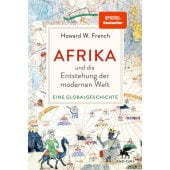 Afrika und die Entstehung der modernen Welt, French, Howard W, Klett-Cotta, EAN/ISBN-13: 9783608986679