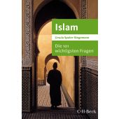 Die 101 wichtigsten Fragen - Islam, Spuler-Stegemann, Ursula, Verlag C. H. BECK oHG, EAN/ISBN-13: 9783406708893