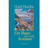 Ein Haus für viele Sommer, Hacke, Axel, Verlag Antje Kunstmann GmbH, EAN/ISBN-13: 9783956144837