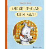 Bald bist du gesund, kleine Katze!, Kulot, Daniela, Gerstenberg Verlag GmbH & Co.KG, EAN/ISBN-13: 9783836961547