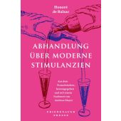 Abhandlung über moderne Stimulanzien, Balzac, Honoré de, Friedenauer Presse, EAN/ISBN-13: 9783751880046