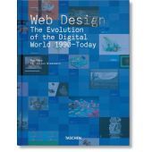 Web Design. The Evolution of the Digital World 1990-Today, Taschen Deutschland GmbH, EAN/ISBN-13: 9783836572675