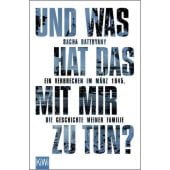 Und was hat das mit mir zu tun?, Batthyany, Sacha, Verlag Kiepenheuer & Witsch GmbH & Co KG, EAN/ISBN-13: 9783462004267