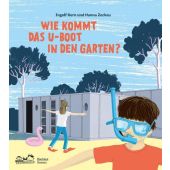 Wie kommt das U-Boot in den Garten?, Stein, Jutta/Kern, Ingolf, E.A.Seemann, EAN/ISBN-13: 9783865023971