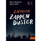 Ziemlich zappenduster, Uschmann, Oliver/Witt, Sylvia, Gulliver Verlag, EAN/ISBN-13: 9783407813398