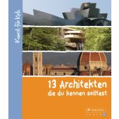 13 Architekten, die du kennen solltest, Heine, Florian, Prestel Verlag, EAN/ISBN-13: 9783791371832