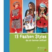 13 Fashion Styles, die du kennen solltest, Werle, Simone, Prestel Verlag, EAN/ISBN-13: 9783791371337