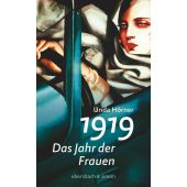 1919 - Das Jahr der Frauen, Hörner, Unda, Ebersbach & Simon, EAN/ISBN-13: 9783869151694