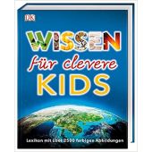 Wissen für clevere Kids, Dorling Kindersley Verlag GmbH, EAN/ISBN-13: 9783831034659