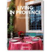 Living in Provence. 40th Ed., Stoeltie, Barbara/Stoeltie, René, Taschen Deutschland GmbH, EAN/ISBN-13: 9783836594400