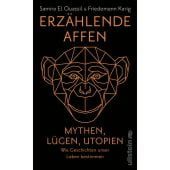 Erzählende Affen, El Ouassil, Samira/Karig, Friedemann, Ullstein Verlag, EAN/ISBN-13: 9783550201677
