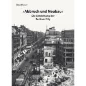 'Abbruch und Neubau', Koser, David, be.bra Verlag GmbH, EAN/ISBN-13: 9783954100903