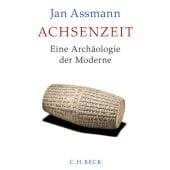 Achsenzeit, Assmann, Jan, Verlag C. H. BECK oHG, EAN/ISBN-13: 9783406729881