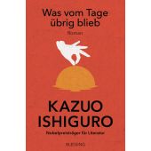 Was vom Tage übrig blieb, Ishiguro, Kazuo, Blessing, Karl, Verlag GmbH, EAN/ISBN-13: 9783896677037