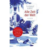 Alle Zeit der Welt, Girst, Thomas, Carl Hanser Verlag GmbH & Co.KG, EAN/ISBN-13: 9783446261877
