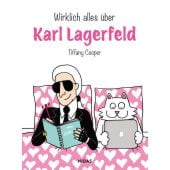 Wirklich alles über Karl Lagerfeld, Cooper, Tiffany, Midas Verlag AG, EAN/ISBN-13: 9783038762638