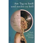 Am Tag zu heiß und nachts zu hell, Gunga, Hanns-Christian, Rowohlt Verlag, EAN/ISBN-13: 9783498025403