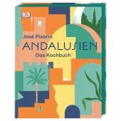 Andalusien, Pizarro, José, Dorling Kindersley Verlag GmbH, EAN/ISBN-13: 9783831038428