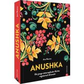 Anushka, Romas, Ana, Christian Verlag, EAN/ISBN-13: 9783959617215