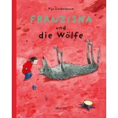 Franziska und die Wölfe, Lindenbaum, Pija, Moritz Verlag GmbH, EAN/ISBN-13: 9783895651373