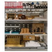 Architecture in Archives, DOM publishers, EAN/ISBN-13: 9783869225524
