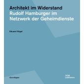 Architekt im Widerstand, Kögel, Eduard, DOM publishers, EAN/ISBN-13: 9783869227610