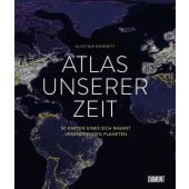 Atlas unserer Zeit, Bonnett, Alastair, DuMont Buchverlag GmbH & Co. KG, EAN/ISBN-13: 9783832199302